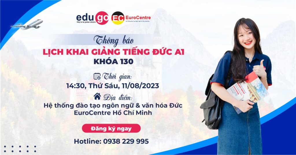 lịch khai giảng khóa 130 tiếng Đức trình độ A1 EduGo Ho Chi Minh