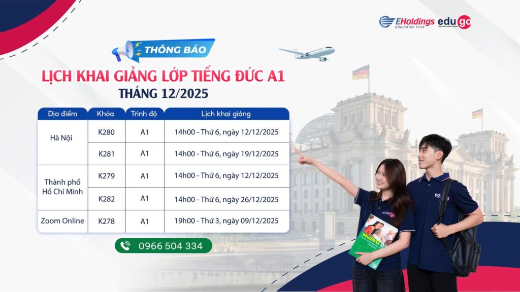 EduGo thông báo lịch khai giảng các lớp tiếng Đức trình độ A1 tháng 12/2025 7 Khai giang T12 HN
